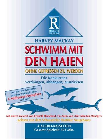 Schwimm mit den Haien, ohne gefressen zu werden