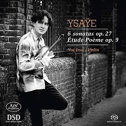 Ysaye: 6 Sonaten Op.27 / Etude Poème Op. 9