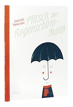 Plitsch, der Regenschirm-Mann