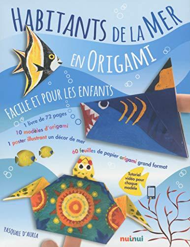 Les habitants de la mer en origami : faciles et pour les enfants