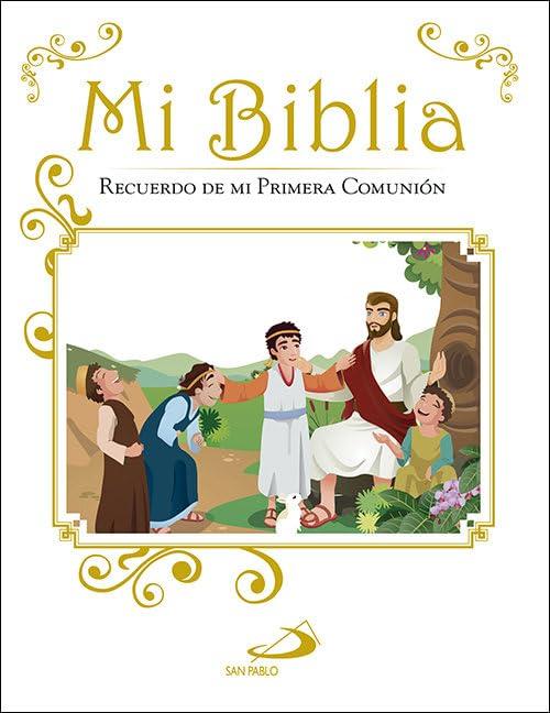 Mi Biblia. Recuerdo de mi primera comunión (Biblias infantiles)