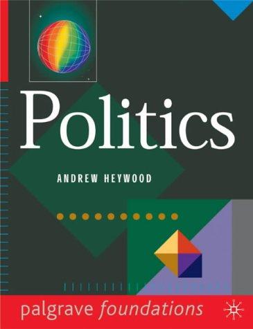 Politics (Palgrave Foundations Series)