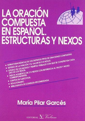 La oración compuesta en español (Colección Lengua)