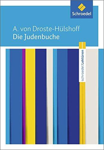 Schroedel Lektüren: Annette von Droste-Hülshoff: Die Judenbuche: Textausgabe