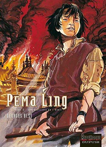 Péma Ling. Vol. 2. Les guerriers de l'éveil