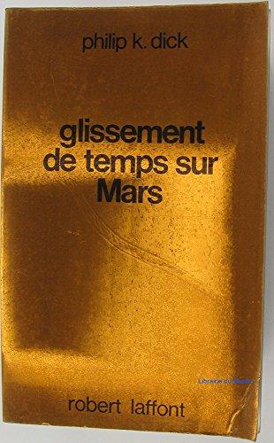 Glissement de temps sur Mars