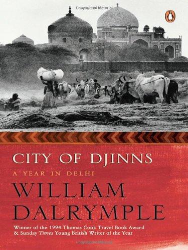 City of Djinns: A Year in Delhi