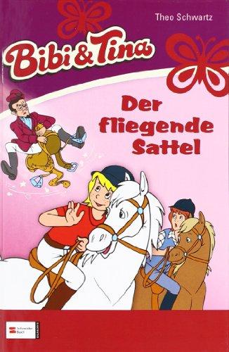 Bibi & Tina, Band 09: Der fliegende Sattel (Bibi und Tina)