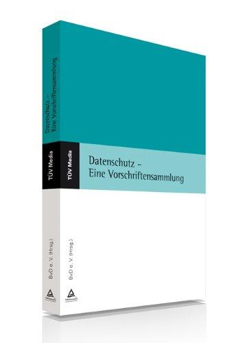 Datenschutz - Eine Vorschriftensammlung