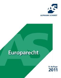 Europarecht: 15 Fälle. Auf der Grundlage des Reformvertrags nach Lissabon