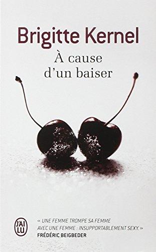 A cause d'un baiser