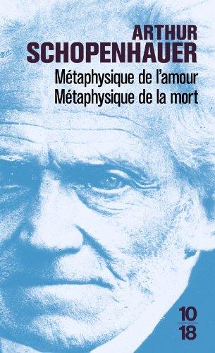 Métaphysique de l'amour : métaphysique de la mort