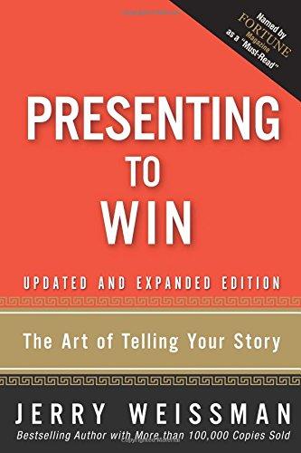 Presenting to Win: The Art of Telling Your Story