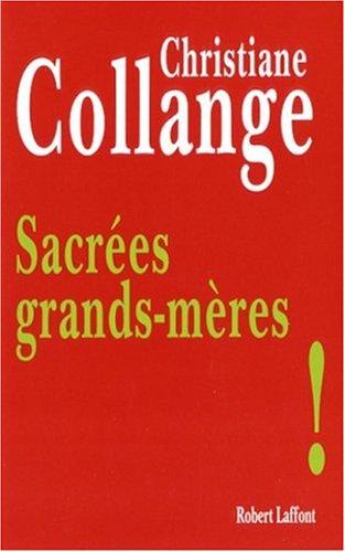 Sacrées grands-mères !