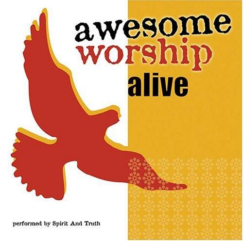 Awesome Worship: We Live