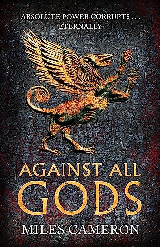 Against All Gods: The Age of Bronze: Book 1 (Age of Bronze, 1)