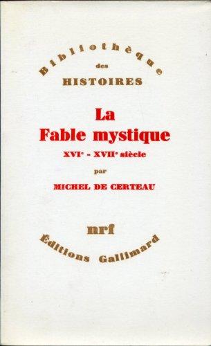 La fable mystique (XVIe-XVIIe siècle)