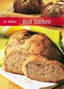 Brot backen - modern