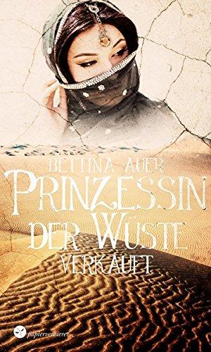 Prinzessin der Wüste: Verkauft