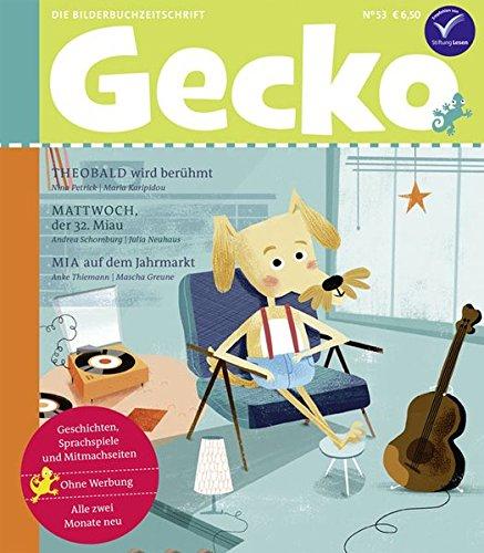 Gecko Kindereitschrift Band 53: Die Bilderbuch-Zeitschrift