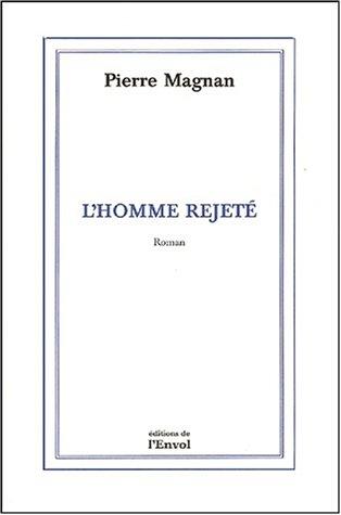 L'homme rejeté