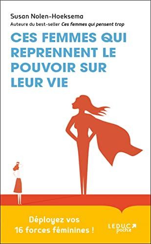 Ces femmes qui reprennent le pouvoir sur leur vie