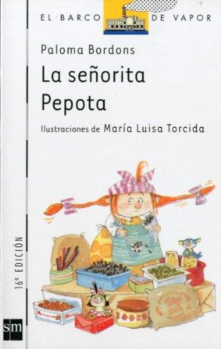 La señorita Pepota (El Barco de Vapor Blanca, Band 40)