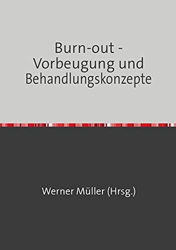 Sammlung infoline / Burn-out - Vorbeugung und Behandlungskonzepte