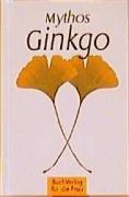 Mythos Ginkgo