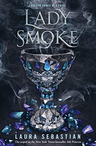 Lady Smoke (Ash Princess, Band 2)