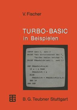 TURBO-BASIC in Beispielen (XMicrocomputer-Praxis)