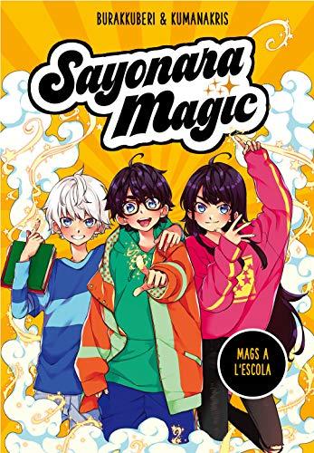 Sayonara Magic 1 - Mags a l'escola (Montena, Band 1)