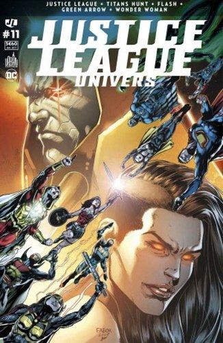 Justice League Univers 11 La guerre de Darkseid continue !