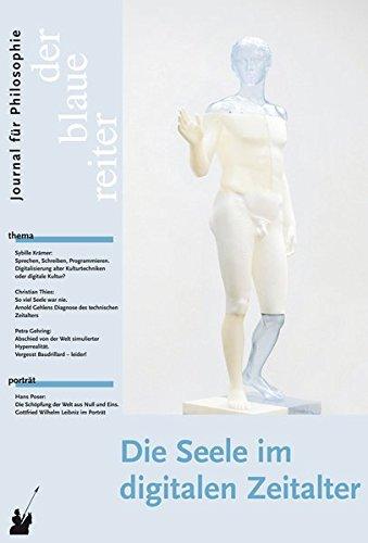 Der Blaue Reiter. Journal für Philosophie / Die Seele im digitalen Zeitalter