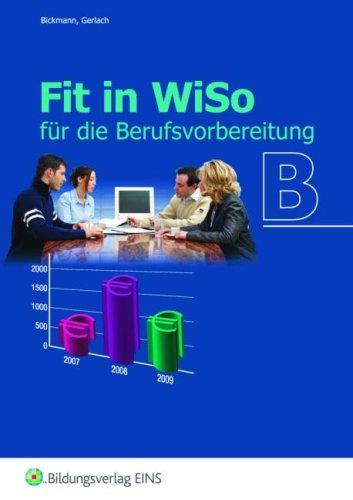 Fit in WiSo B für die Berufsvorbereitung