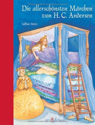 Die allerschönsten Märchen von H.C. Andersen