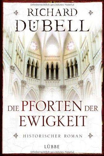 Die Pforten der Ewigkeit: Historischer Roman