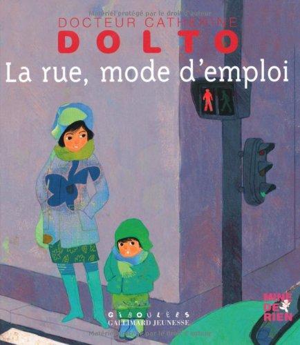 La rue, mode d'emploi