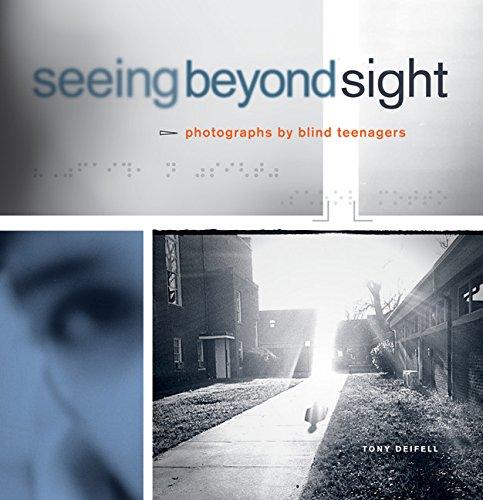 Seeing Beyond Sight: Photographs by Blind Teenagers