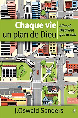 Chaque vie plan de Dieu