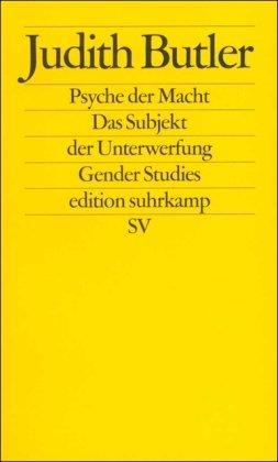 Psyche der Macht: Das Subjekt der Unterwerfung (edition suhrkamp)