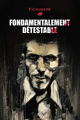 Fondamentalement Détestable