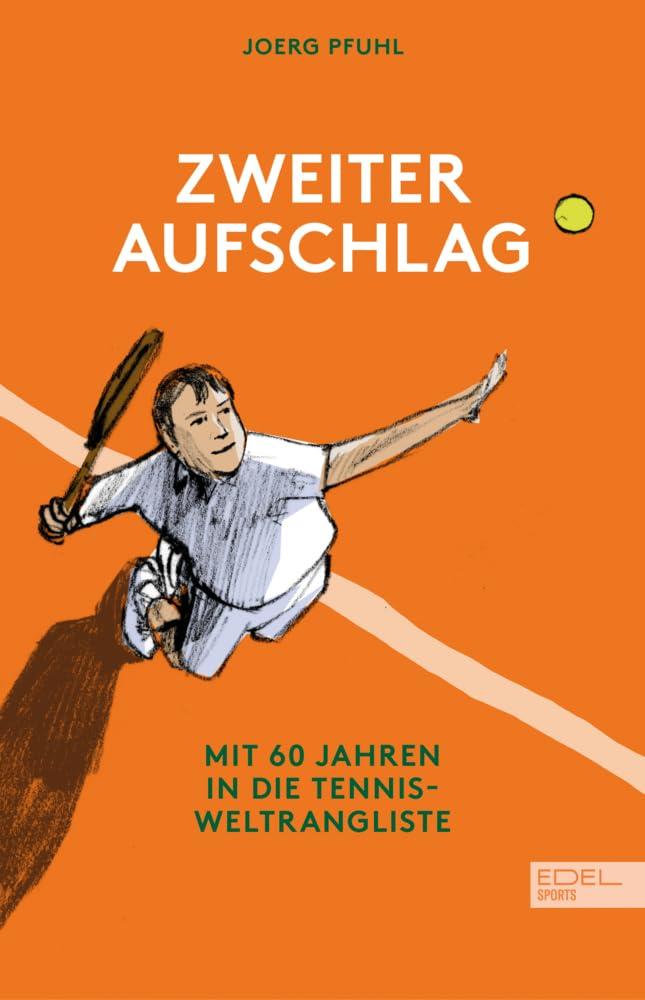 Zweiter Aufschlag: Mit 60 Jahren in die Tennis-Weltrangliste – Altern mal ganz anders