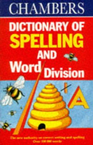 Chambers Dictionary of Spelling and Word Division