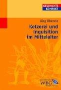 Ketzerei und Inquisition im Mittelalter