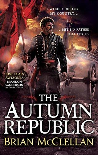 The Autumn Republic (Powder Mage Trilogy)