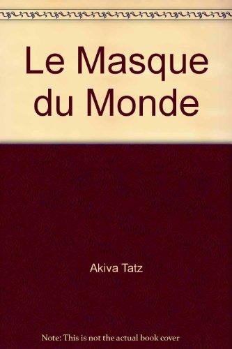 Le Masque du Monde