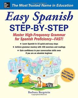 Easy Spanish Step-By-Step: Master High-Frequency Grammar for Spanish Proficiency-FAST!