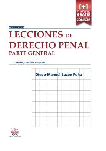 Lecciones de Derecho Penal Parte General 3ª Edición 2016. (Manuales de Derecho Penal, Band 1)