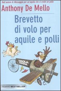 Brevetto di volo per aquile e polli